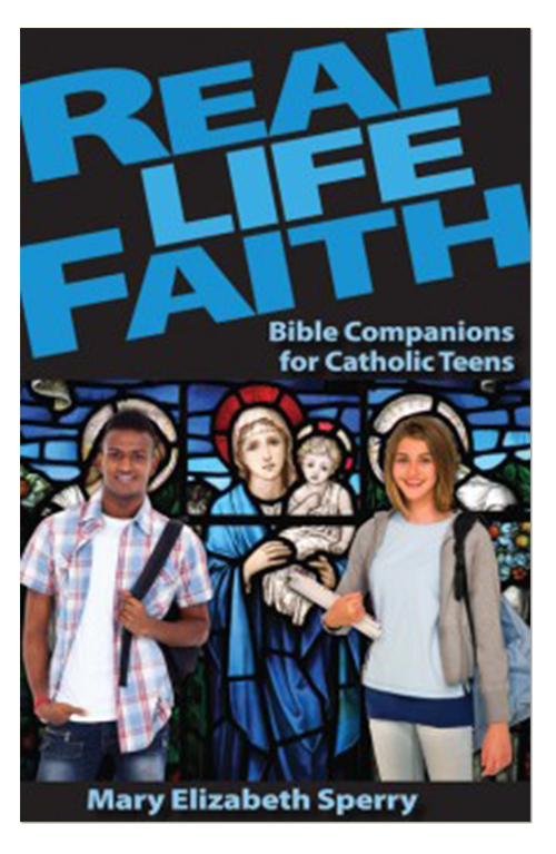 Real Life Faith: Bible for Catholic Teens